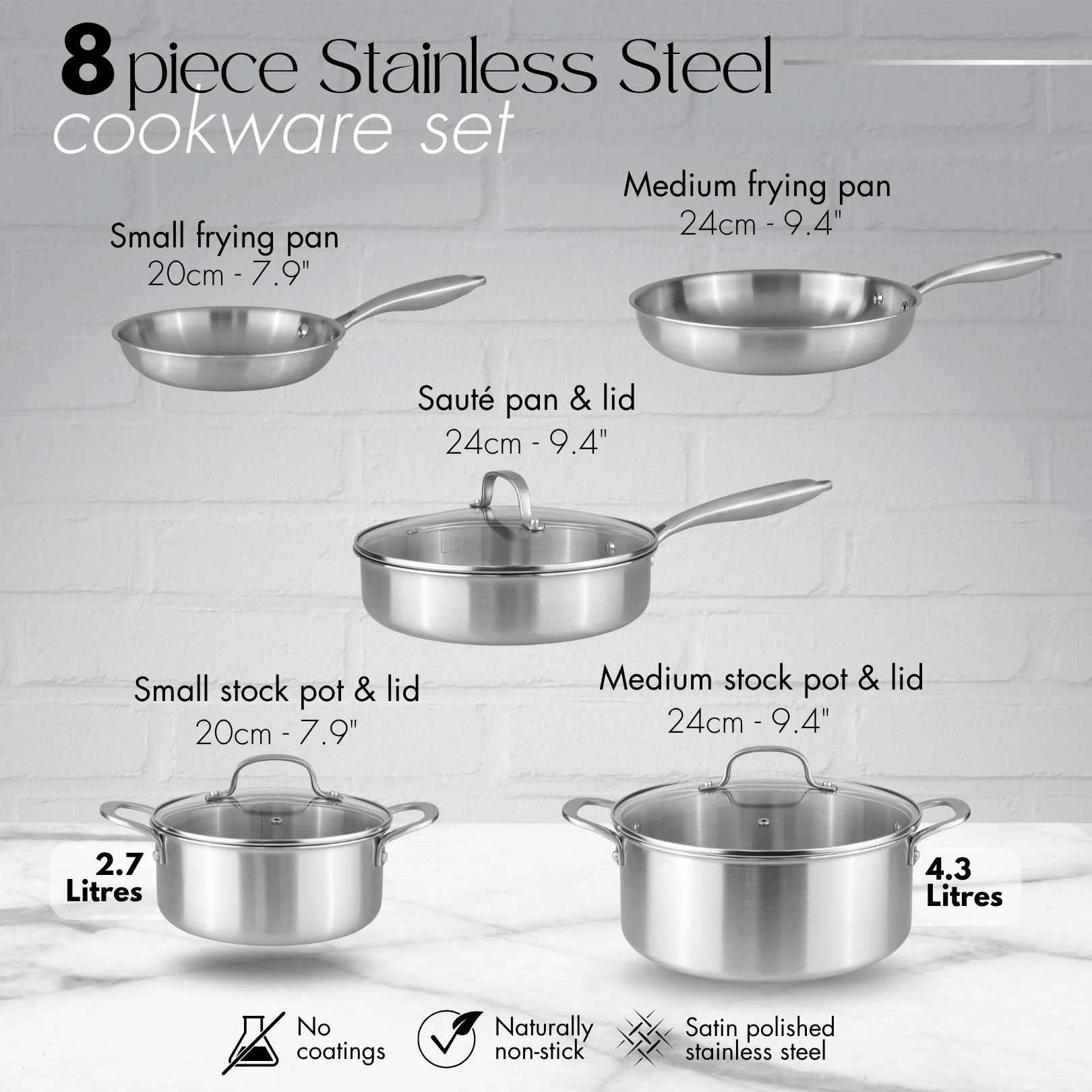 8pcs stainless steel cookware set includes 2x frying pans, sauté pan & lid and 2x stockpots with lids.