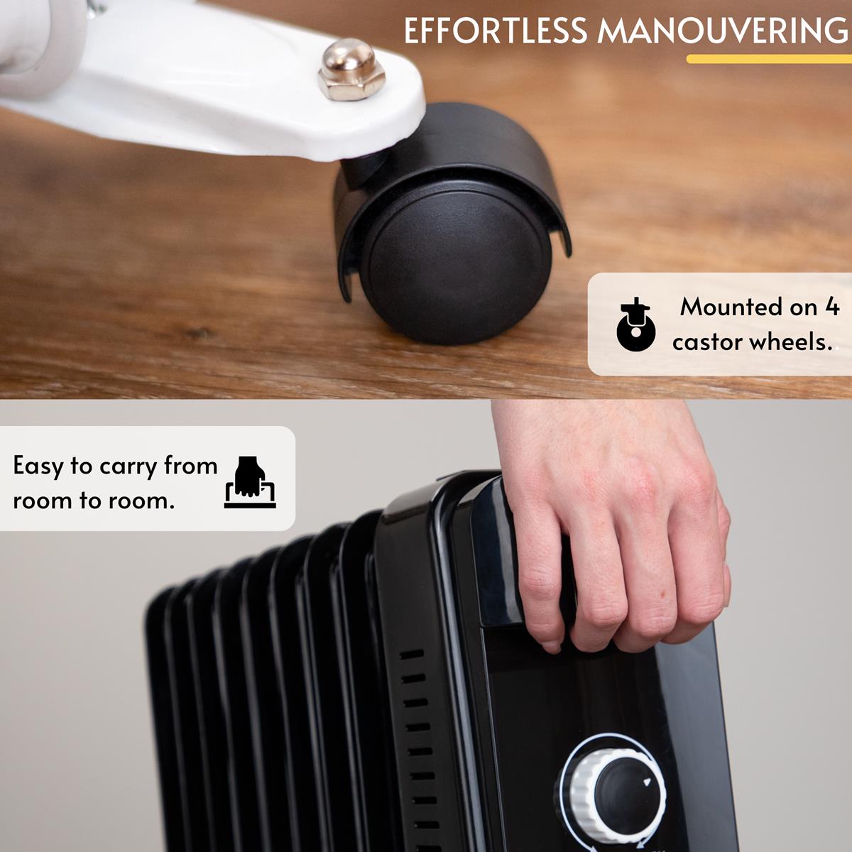 Portable heater with castor wheels for easy maneuvering for easy room to room moving.