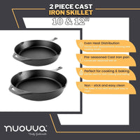 Nuovva 2pcs cast iron skillet set (10" & 12")are preseasoned pans making it non-stick and easy to clean.