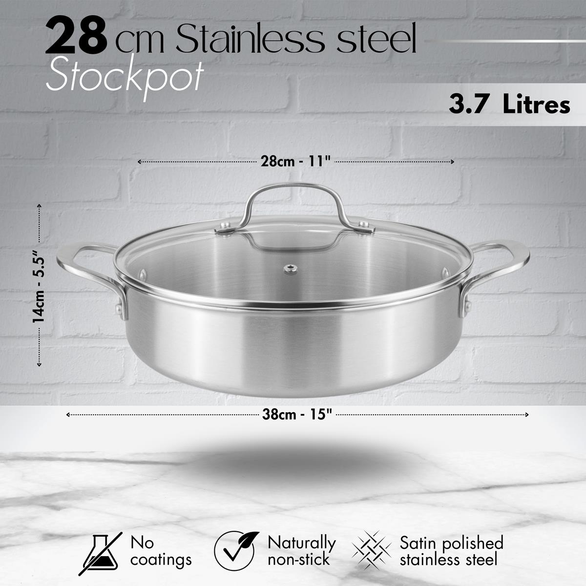 28cm Stainless steel stockpot with 3.7L capacity. Stainless steel, non-stick cookware