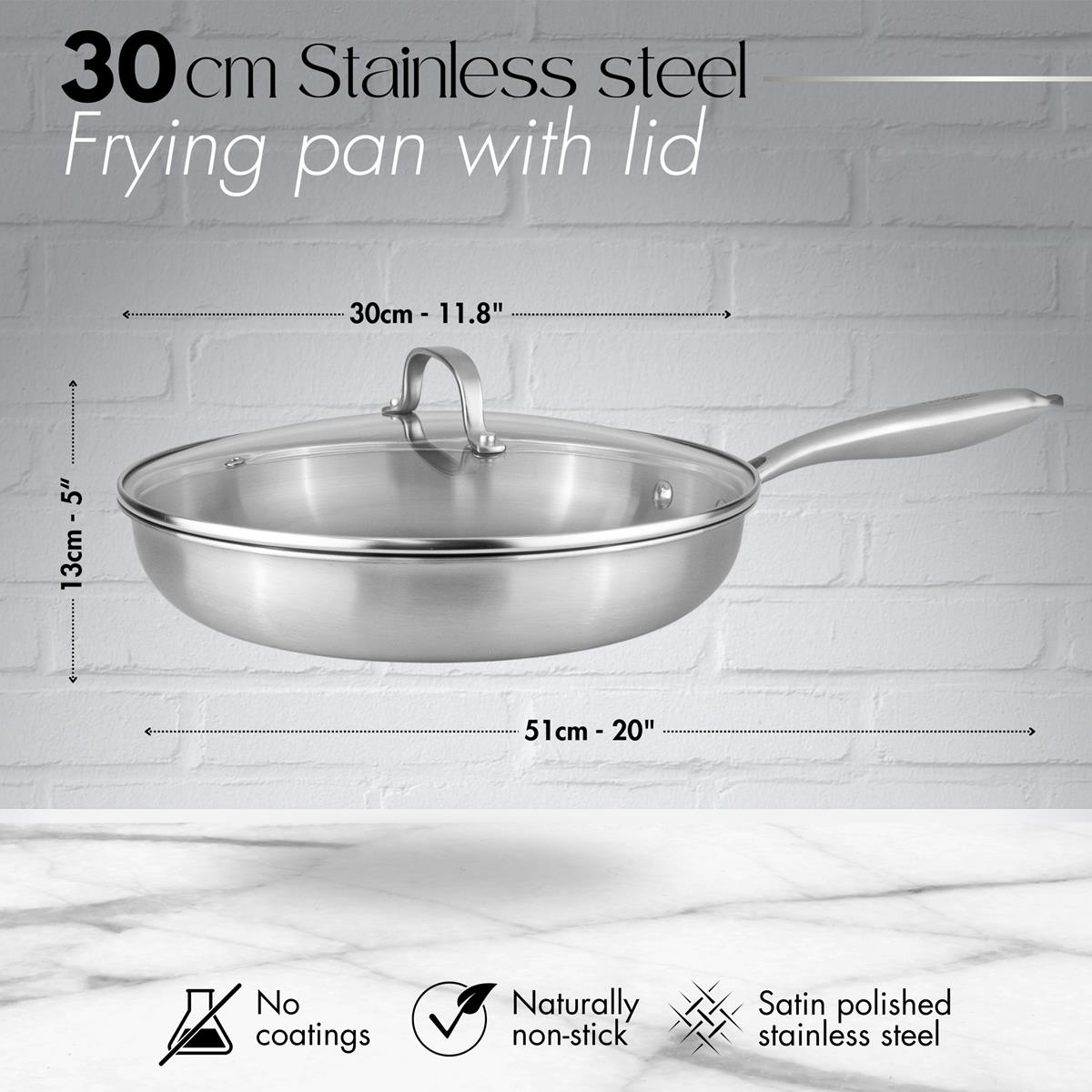 Measurements for the 30cm stainless steel frying pan with lid - no coating, non-stick cookware